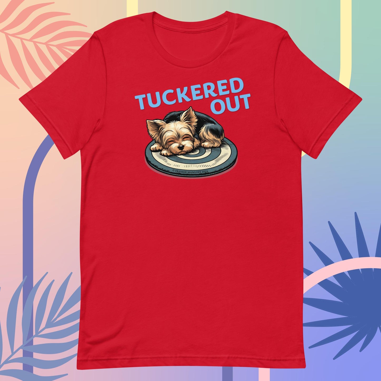Yorkshire Terrier - Tuckered Out - Women's Shirt